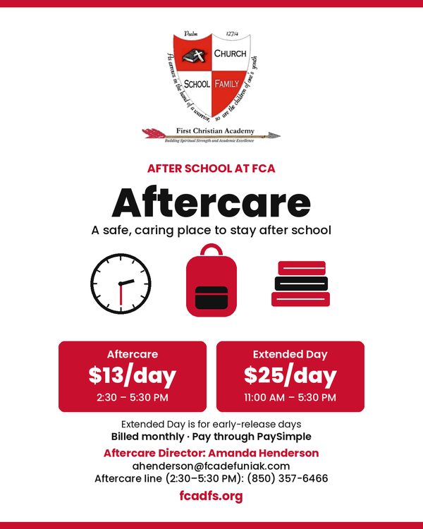 FCA Aftercare: $13 per day 2:30 to 5:30 PM; Extended Day $25 per day 11:00 AM to 5:30 PM